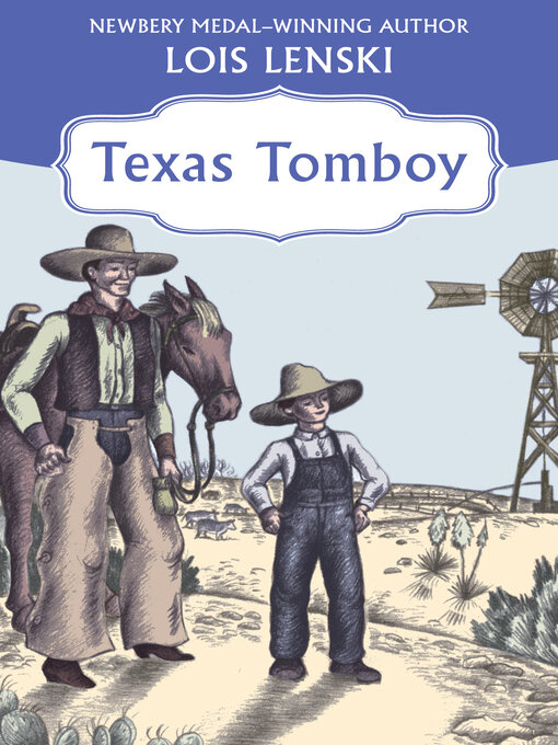 Title details for Texas Tomboy by Lois Lenski - Available